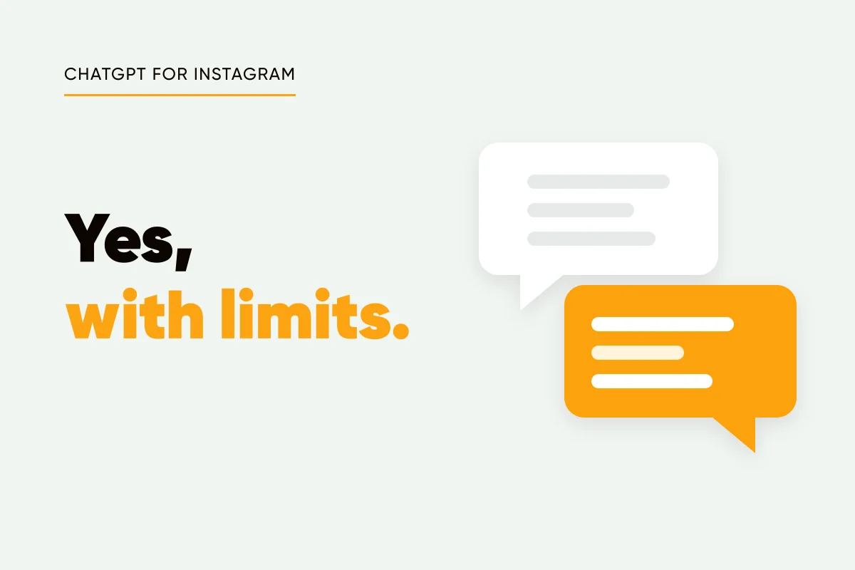 Branded cover with a chat bubble motif and the headline yes, with limits, under the eyebrow ChatGPT for Instagram