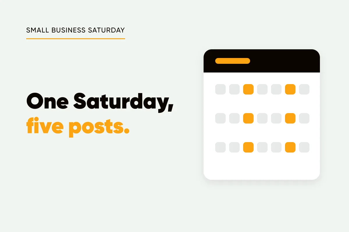 Branded cover with a calendar motif and the headline one Saturday, five posts, under the eyebrow Small Business Saturday