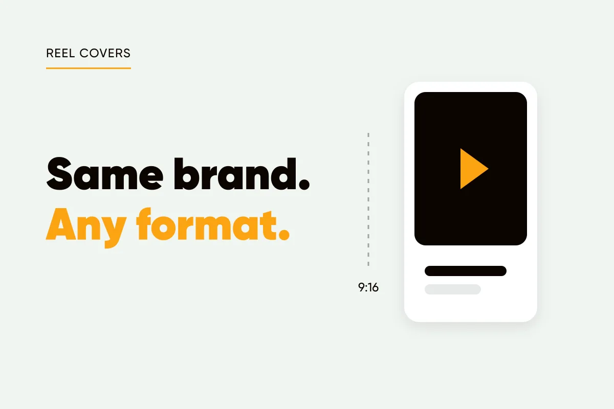 Branded cover with a tall 9:16 reel frame holding a play button and the headline same brand, any format