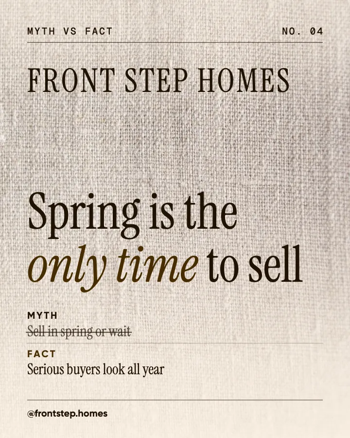 Front Step Homes post: "Spring is the only time to sell" (myth vs fact, Editorial style)