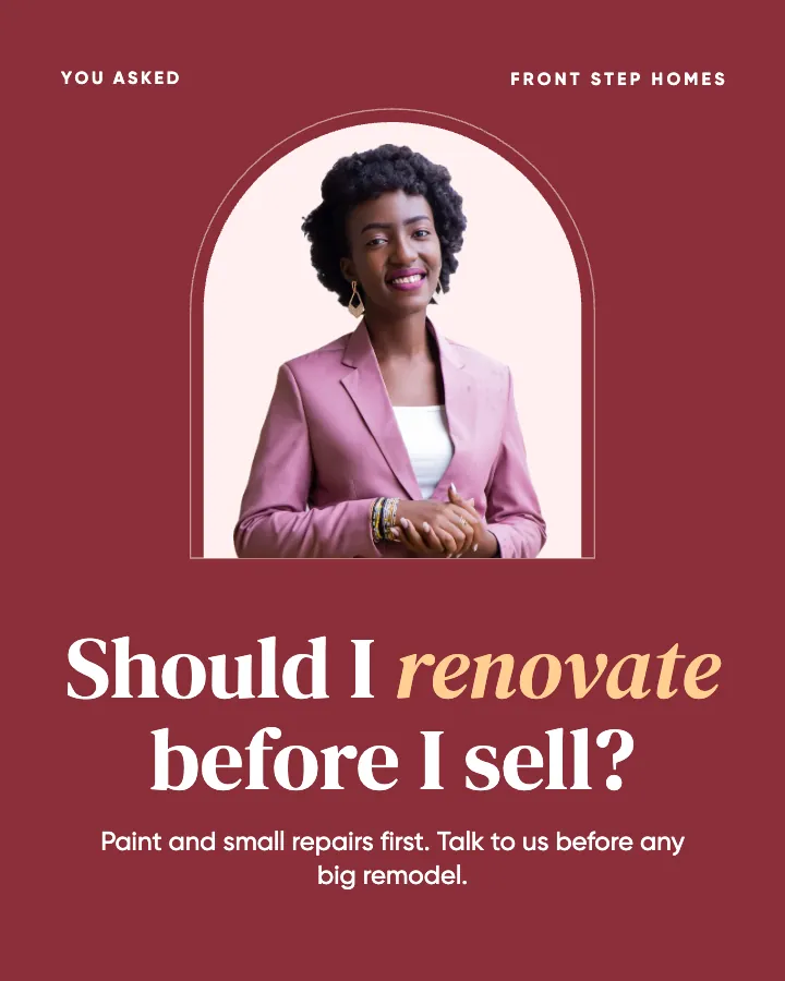 Front Step Homes post: "Should I renovate before I sell?" (faq, Editorial style)