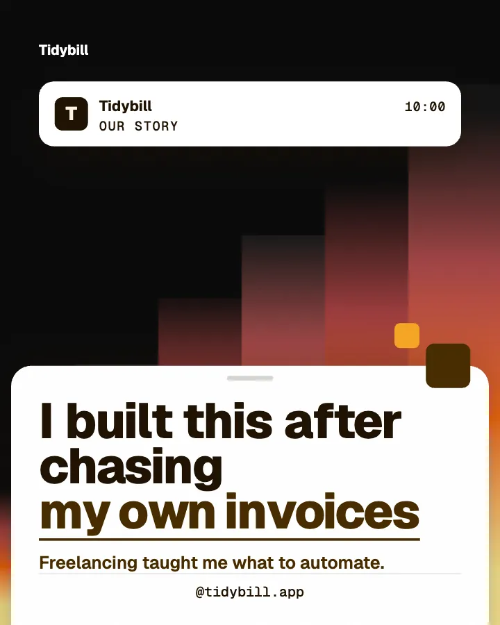 Tidybill post: "I built this after chasing my own invoices" (why we started, Block style)