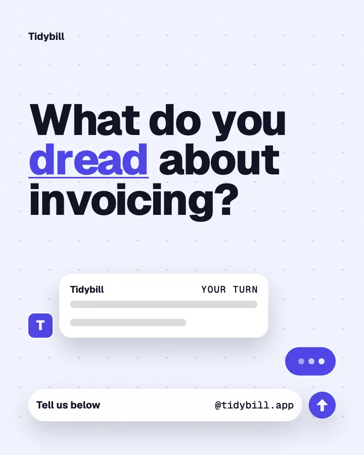 Tidybill post: "What do you dread about invoicing?" (question, Block style)