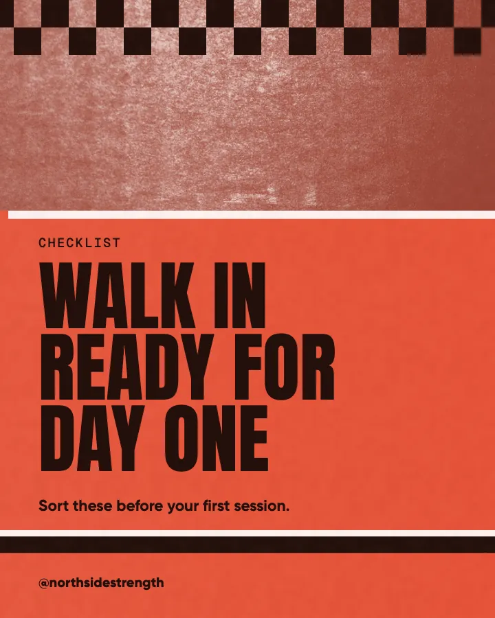 Northside Strength carousel of 6 slides: "Walk in ready for day one" (checklist, Poster style)